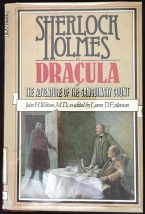 Item #550 SHERLOCK HOLMES VS. DRACULA; or The Adventure of the Sanguinary Count / by John H....