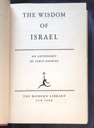 THE WISDOM OF ISRAEL; An Anthology by Lewis Browne