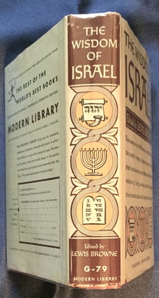 THE WISDOM OF ISRAEL; An Anthology by Lewis Browne