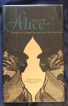 Item #5506 THROUGH THE LOOKING GLASS, AND WHAT ALICE FOUND THERE; Illustrated by BARRY MOSER,...