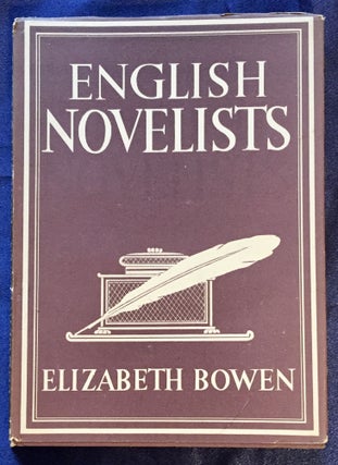 Item #5564 ENGLISH NOVELISTS; Elizabeth Bowen / with 8 plates in colour and 19 illustrations in...