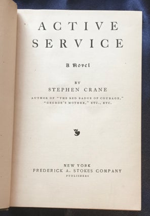 ACTIVE SERVICE; A Novel / By Stephen Crane