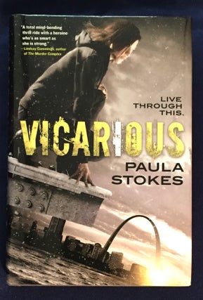 Item #5613 VICARIOUS; Paula Stokes. Paula Stokes