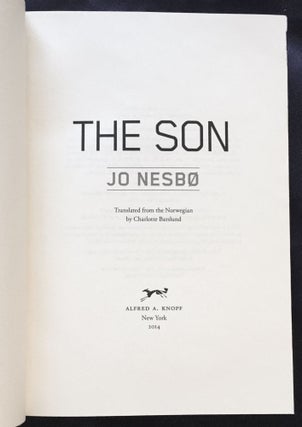 THE SON; Jo Nesbø / Translated from the Norwegian by Charlotte Barslund