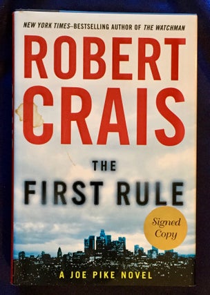 Item #5626 THE FIRST RULE; A Joe Pike Novel. Robert Crais