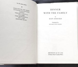 DINNER WITH THE FAMILY; By Jean Anouilh / Translated by Edward Owen Marsh