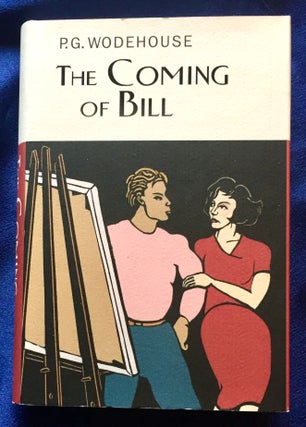 Item #5680 THE COMING OF BILL. P. G. Wodehouse