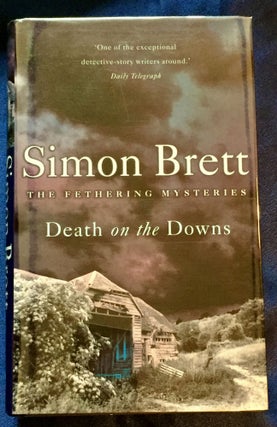 Item #5727 DEATH ON THE DOWNS ; A Fethering Mystery. Simon Brett