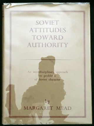 Item #574 SOVIET ATTITUDES TOWARD AUTHORITY; An interdisciplinary approach to problems of Soviet...