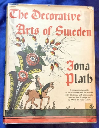 Item #5740 THE DECORATIVE ARTS OF SWEDEN; By Iona Plath. Iona Plath