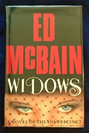 Item #5775 WIDOWS; A novel by Ed McBain. Ed McBain