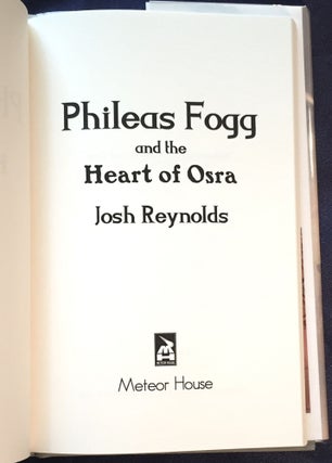 PHILEAS FOGG AND THE HEART OF OSRA