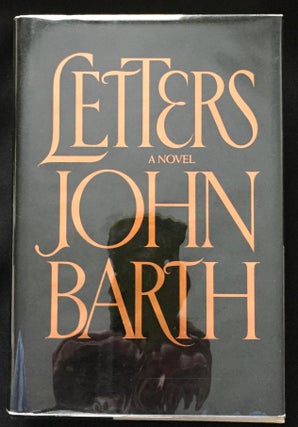 Item #581 LETTERS; A Novel. John Barth