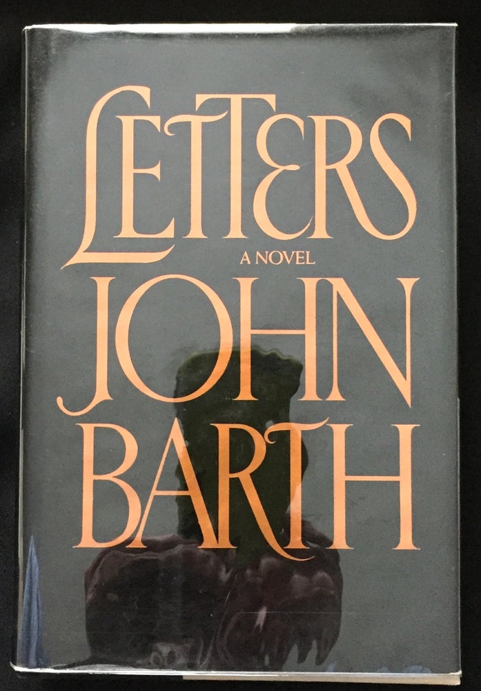 Item #581 LETTERS; A Novel. John Barth.