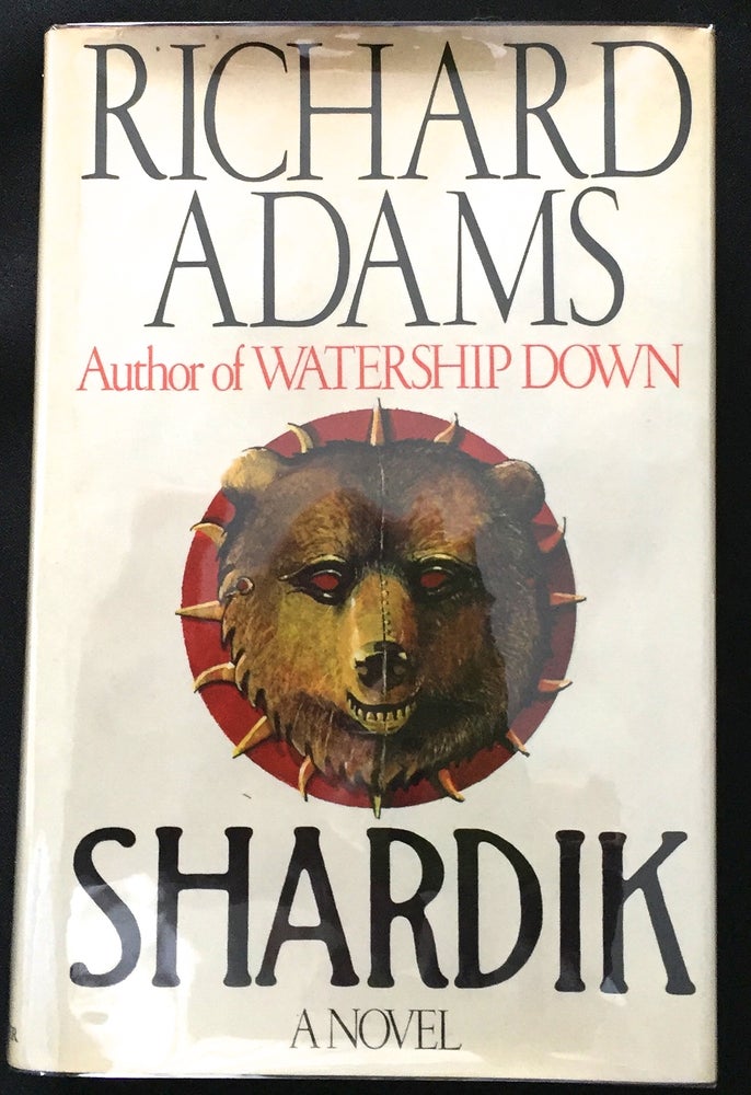 Item #582 SHARDIK; A Novel. Richard Adams.