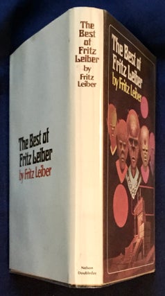 THE BEST OF FRITZ LEIBER; By Fritz Leiber / With a special introduction by Poul Anderson