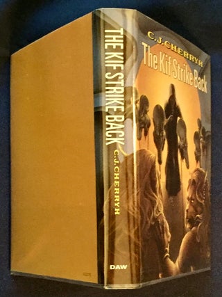 THE KIF STRIKE BACK; A Novel of First Contact