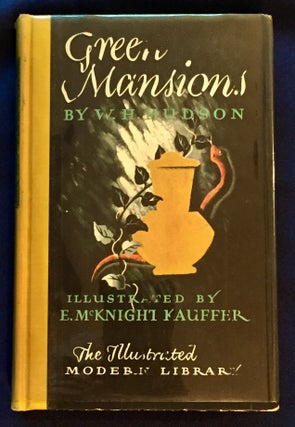 Item #5856 GREEN MANSIONS; By W. H. Hudson / Illustrations by Keith Henderson. W. H. Hudson