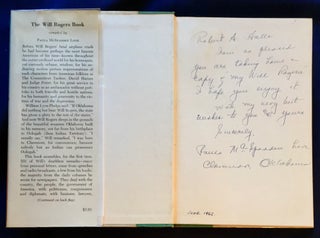 THE WILL ROGERS BOOK; compiled by Paula McSpadden Love, Curator, Will Rogers Memorial / Claremore, Oklahoma