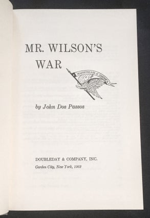 MR. WILSON'S WAR; By John Dos Passos