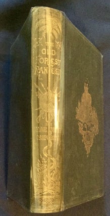THE OLD FOREST RANGER;; or, Wild Sports of India / on The Neilgherry Hills, in the Jungles, and on the Plains. / By Major Walter Campbell of Skipness, Late of the Seventh Fusileers/ New Edition