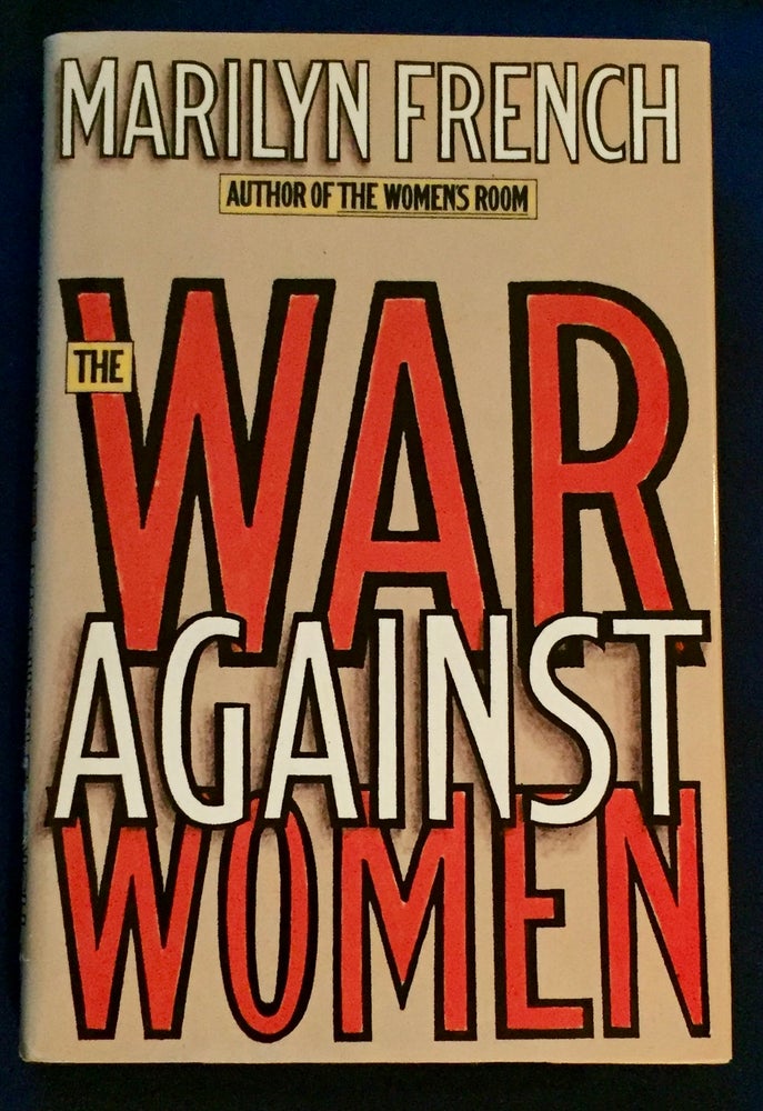 Item #6023 THE WAR AGAINST WOMEN. Marilyn French.