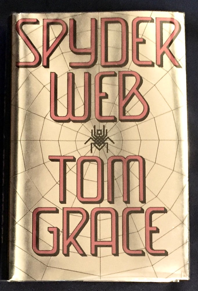 Item #6055 SPYDER WEB. Tom Grace.