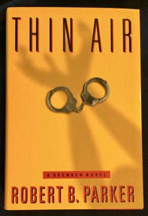 Item #6095 THIN AIR; A Spencer Novel. Robert B. Parker