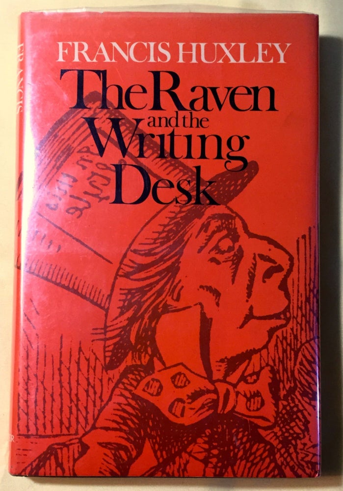 Item #610 THE RAVEN AND THE WRITING DESK. Lewis Carroll, Francis Huxley.