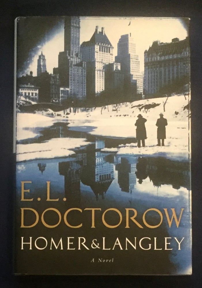 Item #6144 HOMER & LANGLEY; A Novel. E. L. Doctorow.