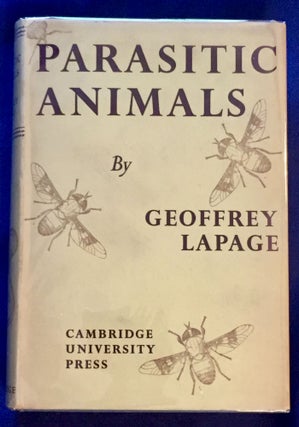 Item #6184 PARASITIC ANIMALS; Cambridge Library of Modern Science. M. D. Lapage, Geoffrey
