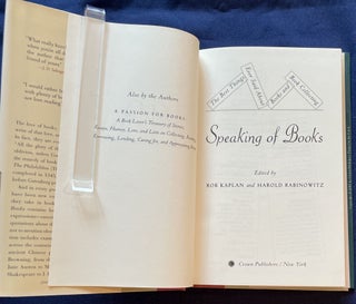 SPEAKING OF BOOKS; Edited by Rob Kaplan and Harold Rabinowitz