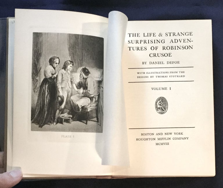 Item #6204 THE LIFE AND ADVENTURES OF ROBINSON CRUSOE ; By DANIEL DEFOE / With Illustrations from the Designs by Thomas Stothard. Daniel Defoe.