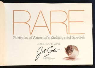 RARE; Portraits of America's Endangered Species / Joel Sartore