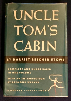 Item #6278 UNCLE TOM'S CABIN; Or, Life Among the Lowly / By Harriet Beecher Stowe / With an...