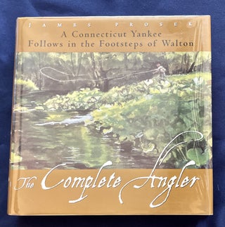 THE COMPLETE ANGLER; A Connecticut Yankee Follows in the Footsteps of Walton