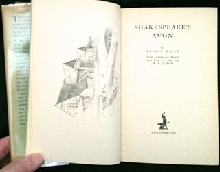 SHAKESPEARE'S AVON; With Sketches in Pencil and Pen and Ink by R. E. J. Bush
