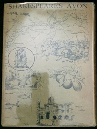 SHAKESPEARE'S AVON; With Sketches in Pencil and Pen and Ink by R. E. J. Bush