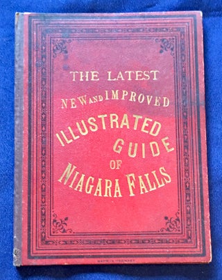 Item #6395 NIAGARA / Latest and Most Complete Guide; to the Grand Cataract and Points of...
