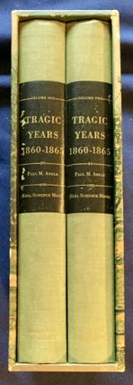 TRAGIC YEARS 1860-1865; A Documentary History of the American Civil War by Paul M. Angle and Earl Schenck Miers