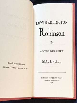 EDWIN ARLINGTON ROBINSON; A Critical Introduction