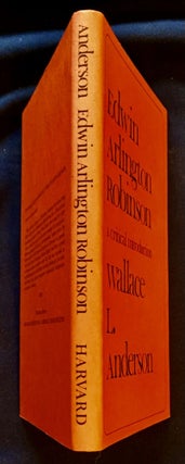 EDWIN ARLINGTON ROBINSON; A Critical Introduction