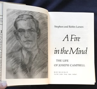 A FIRE IN THE MIND; The Life of Joseph Campbell