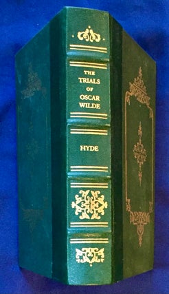 THE TRIALS OF OSCAR WILDE; Regina (Wilde) v. Queensberry / Regina v. Wilde and Taylor / Edited, with an Introduction by H. Montgomery Hyde / With a Foreword by The Rt. Hon. Sir Travers Humphries, P.C.