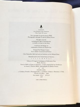 PATRICIA WELLS AT HOME IN PROVENCE; Recipes Inspired by her Farmhouse in France / Photographs by Robert Fréson