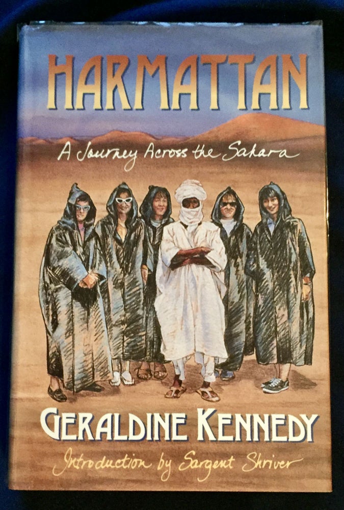 Item #6543 HARMATTAN; A Journey Across the Sahara. Geraldine Kennedy.