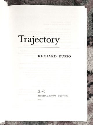 TRAJECTORY; Richard Russo