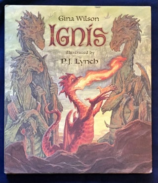 Item #6553 IGNIS; Illustrated by P. J. Lynch. Gina Wilson