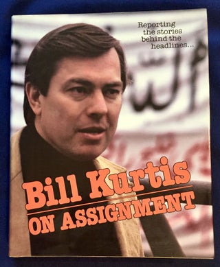 Item #6574 BILL KURTIS ON ASSIGNMENT. Bill Kurtis