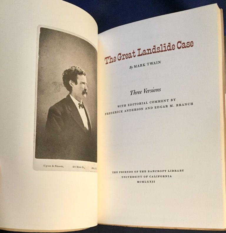 Item #6621 THE GREAT LANDSLIDE CASE; by Mark Twain / Three Versions / With Editorial Comment by Frederick Anderson and Edgar M. Branch. Mark Twain.